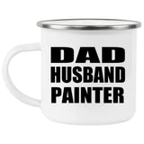 Dad Husband Painter - 12oz Camping Mug