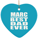 Marc Best Dad Ever - Heart Ornament