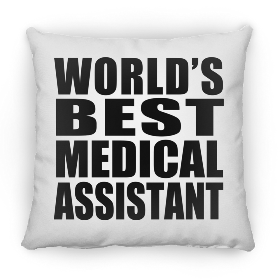 World's Best Medical Assistant - Throw Pillow