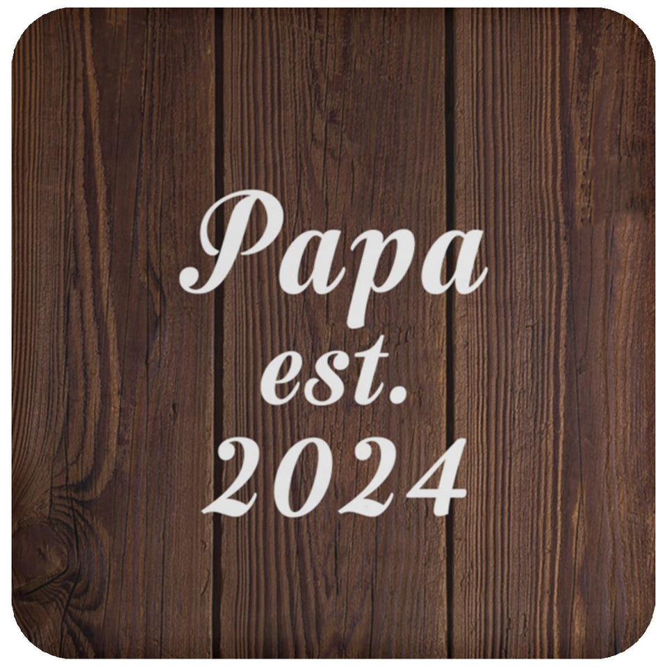 Papa Established EST. 2024 - Drink Coaster D