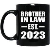 Brother In Law Established EST. 2023 - 11oz Coffee Mug Black