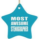 Most Awesome Stenographer - Star Ornament