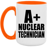 A+ Nuclear Technician - 15oz Accent Mug Orange