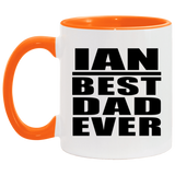 Ian Best Dad Ever - 11oz Accent Mug Orange