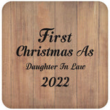 First Christmas As Daughter In Law 2022 - Drink Coaster C
