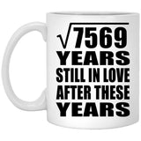 87th Anniversary Square Root of 7569 Years Still In Love - 11oz Coffee Mug