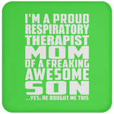Proud Respiratory Therapist Mom Of Awesome Son - Drink Coaster