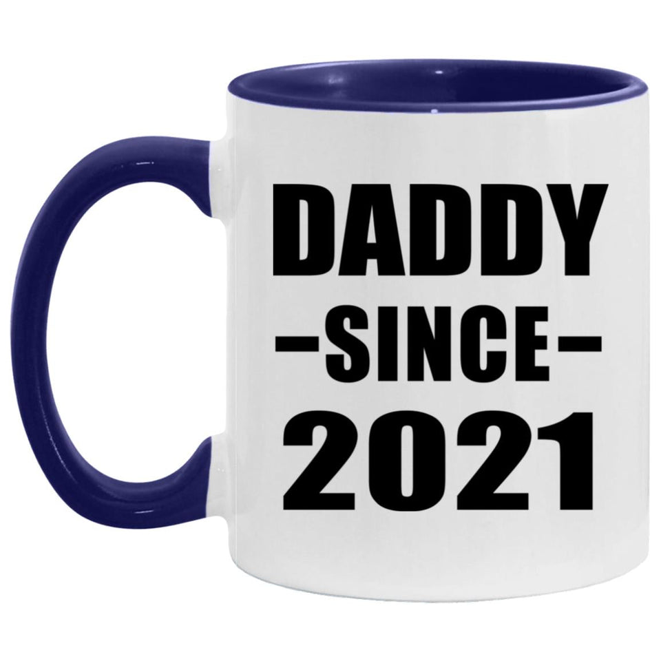 Daddy Since 2021 - 11oz Accent Mug Purple