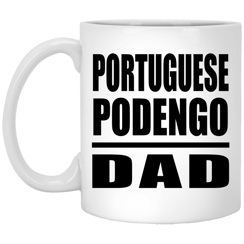 Portuguese Podengo Dad - 11oz Coffee Mug