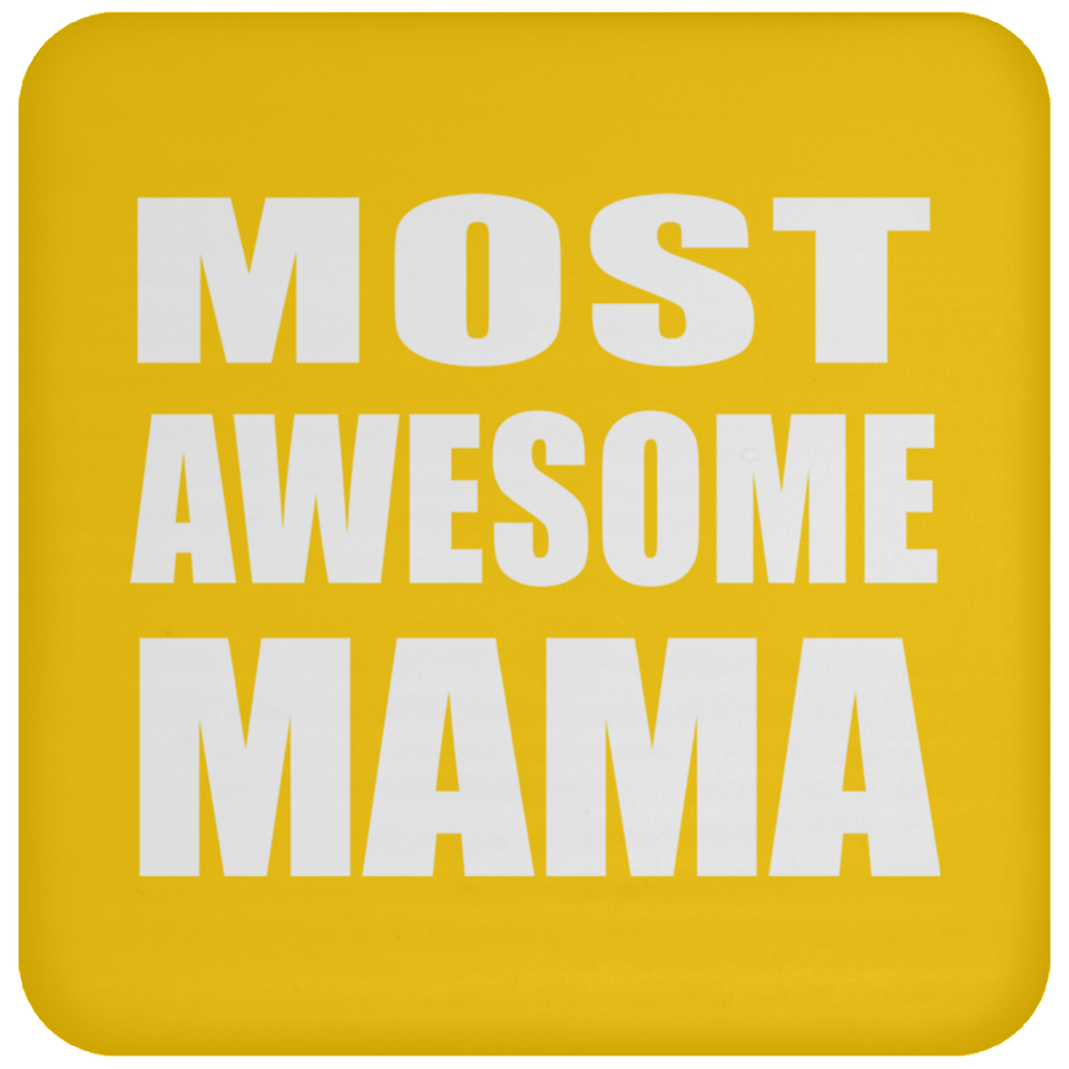 Most Awesome Mama - Drink Coaster