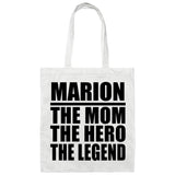 Marion The Mom The Hero The Legend - Tote Bag White