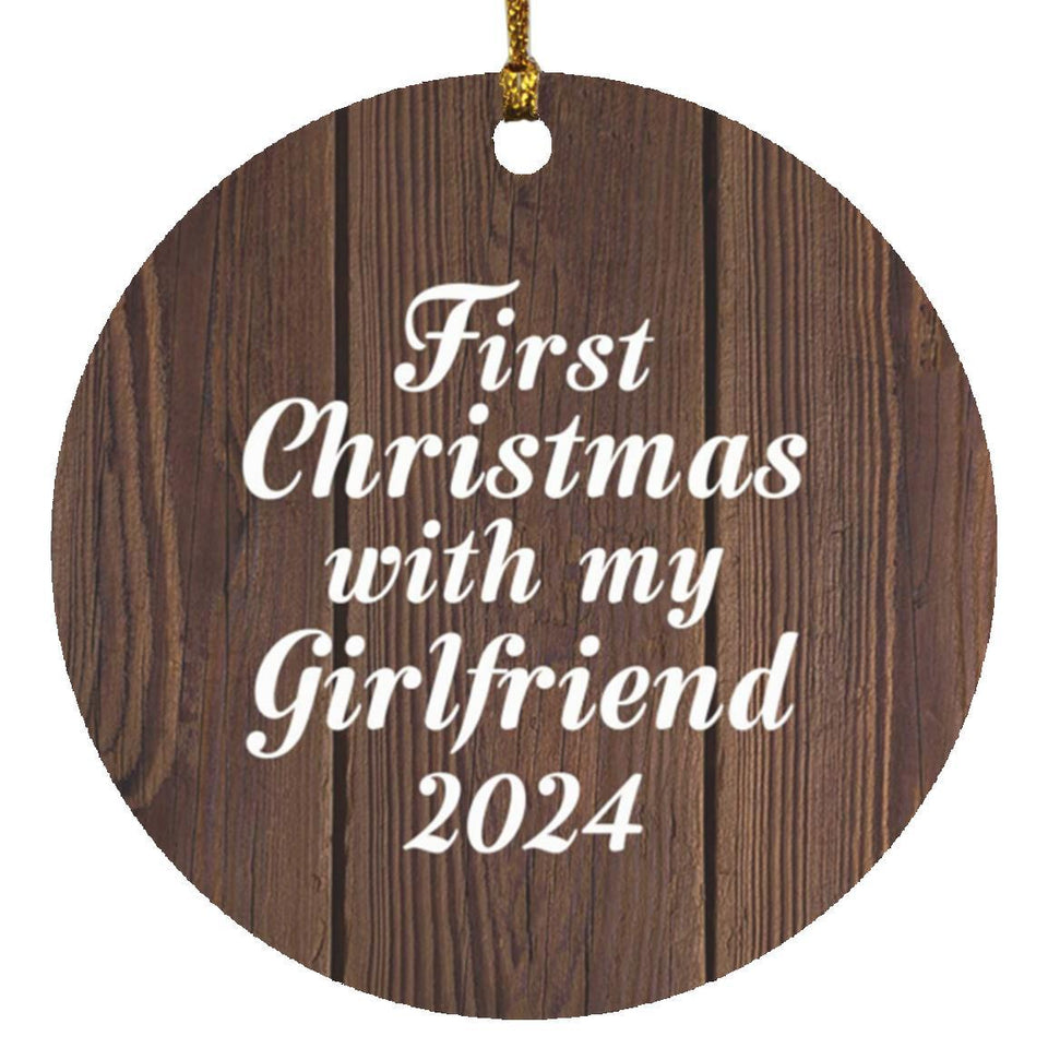 First Christmas With My Girlfriend 2024 - Circle Ornament D