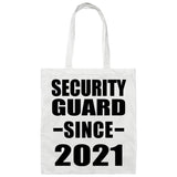 Security Guard Since 2021 - Tote Bag White