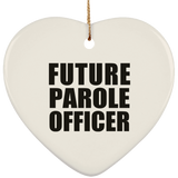 Future Parole Officer - Heart Ornament