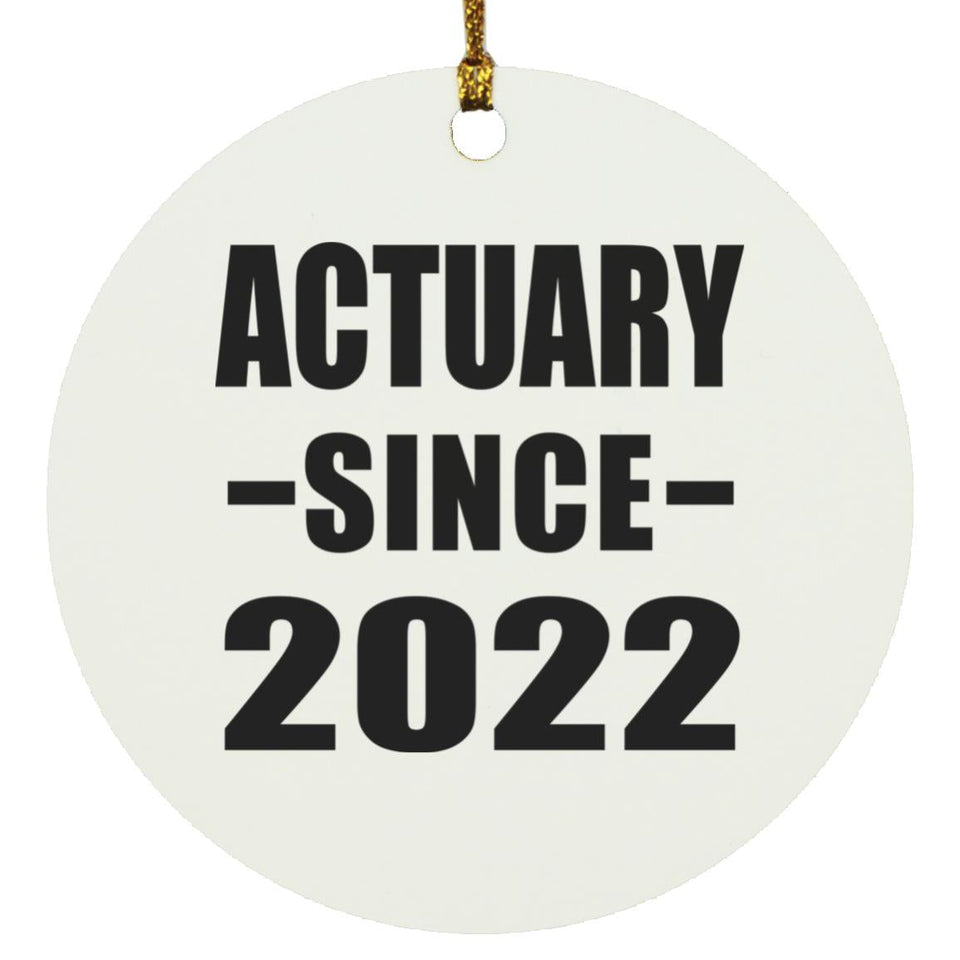 Actuary Since 2022 - Circle Ornament