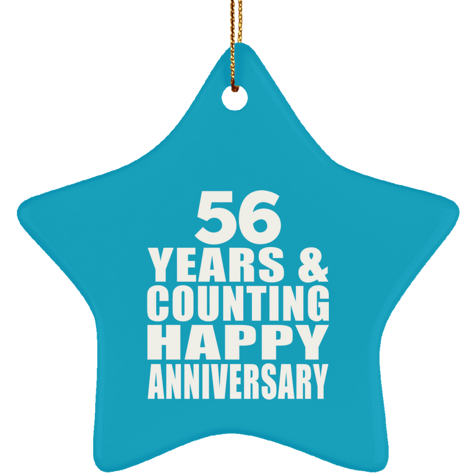 Happy 56th Anniversary 56 Years & Counting - Star Ornament
