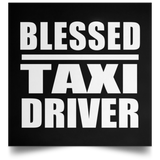 Blessed Taxi Driver - Poster Square