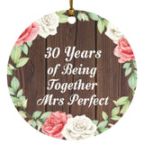 30th Anniversary 30 Years Of Being Mrs Perfect - Circle Ornament A