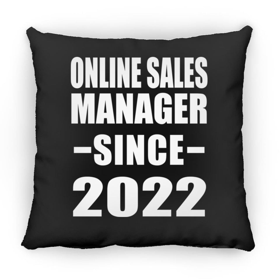 Online Sales Manager Since 2022 - Throw Pillow Black