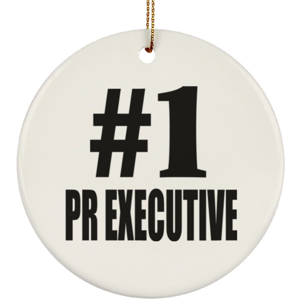 Number One #1 Pr Executive - Circle Ornament