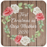 First Christmas As Step Mother 2020 - Drink Coaster B