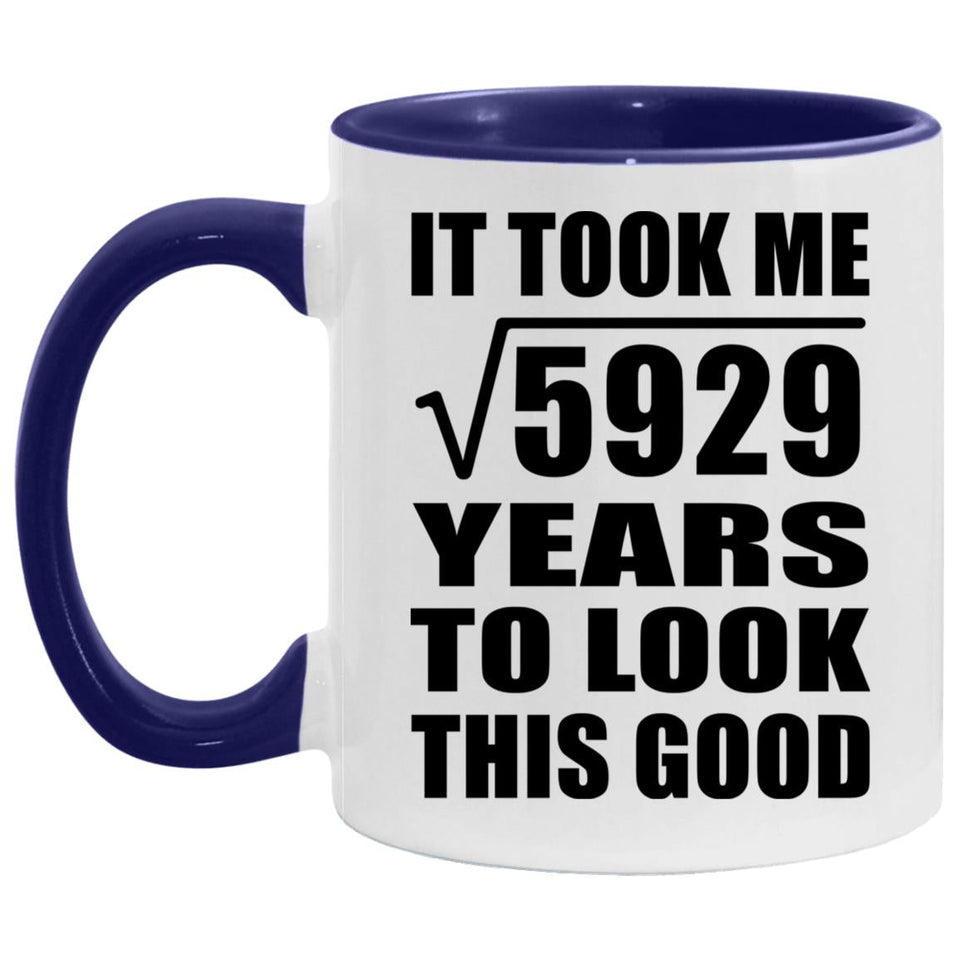 77th Birthday Took Square Root of 5929 Years To Look Good - 11oz Accent Mug Purple