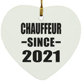 Chauffeur Since 2021 - Heart Ornament