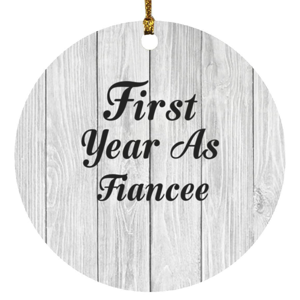 First Year As Fiancee - Circle Ornament F
