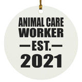 Animal Care Worker Established EST. 2021 - Circle Ornament
