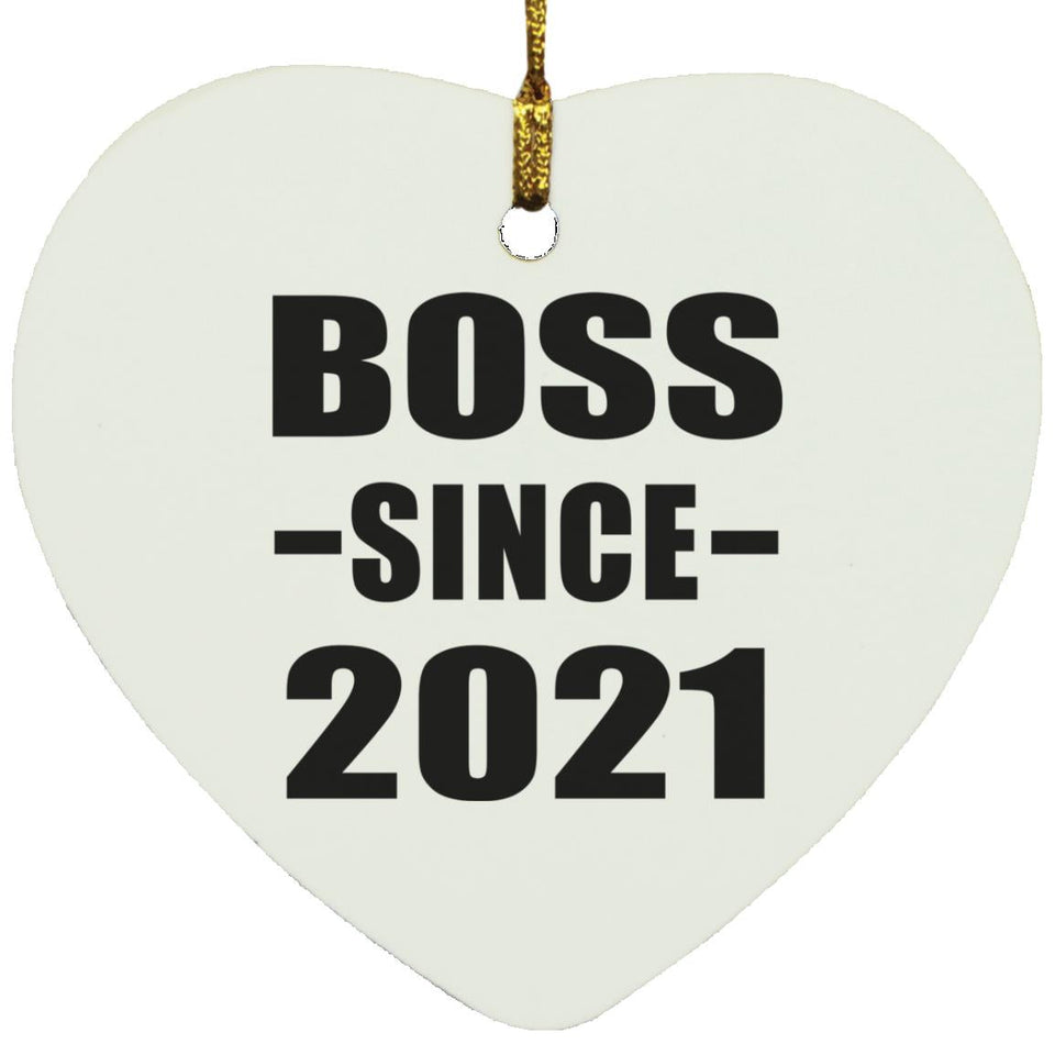 Boss Since 2021 - Heart Ornament