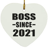 Boss Since 2021 - Heart Ornament