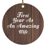 First Year As An Amazing Wife - Circle Ornament D