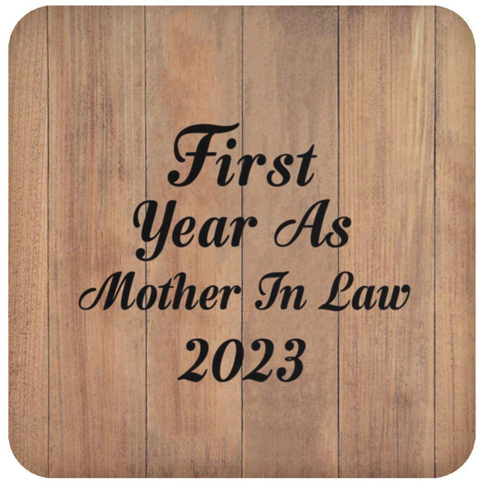First Year As Mother In Law 2023 - Drink Coaster C