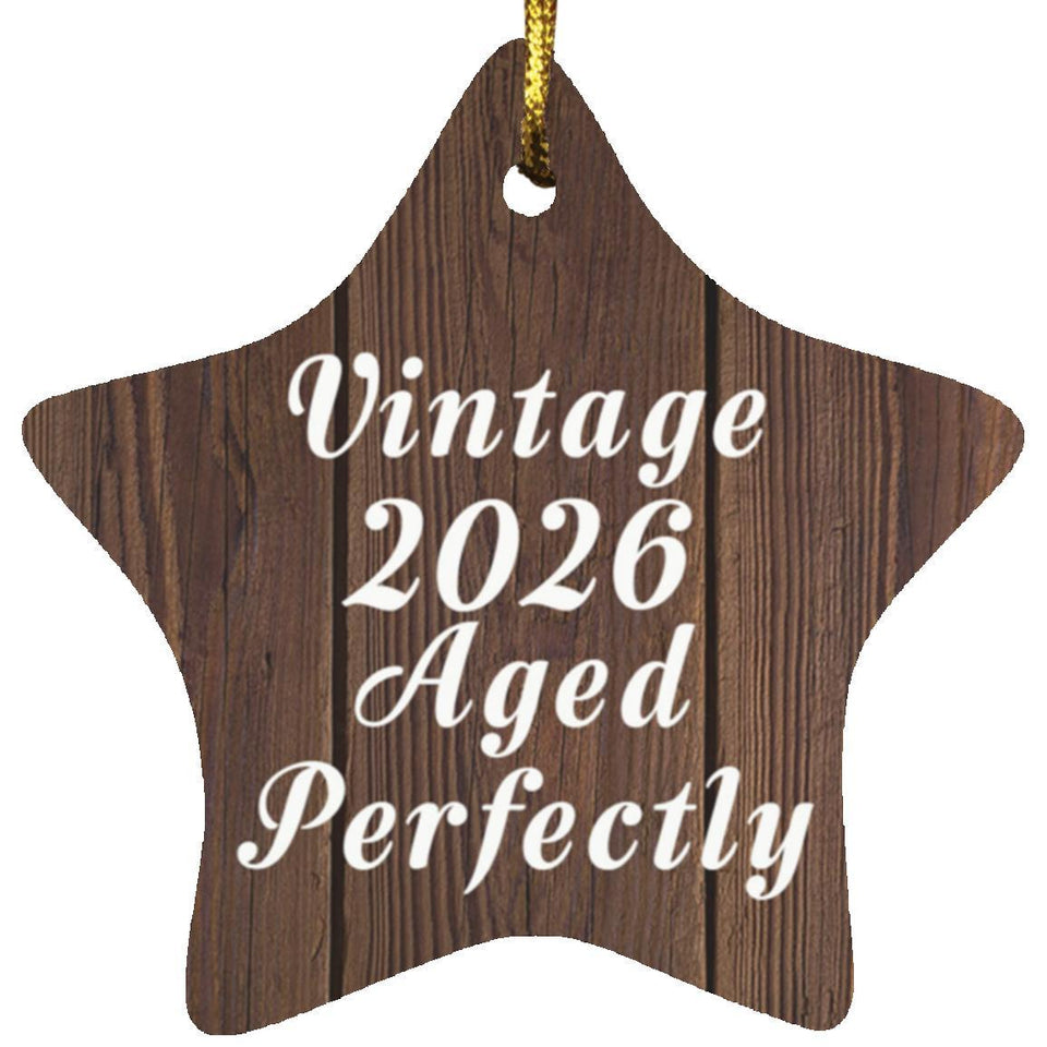 Birthday Vintage 2026 Aged Perfectly - Star Ornament D