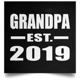 Grandpa Established EST. 2019 - Poster Square