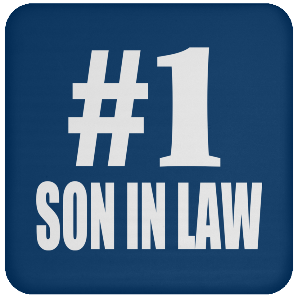 Number One #1 Son In Law - Drink Coaster