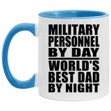 Military Personnel By Day World's Best Dad By Night - 11oz Accent Mug Blue