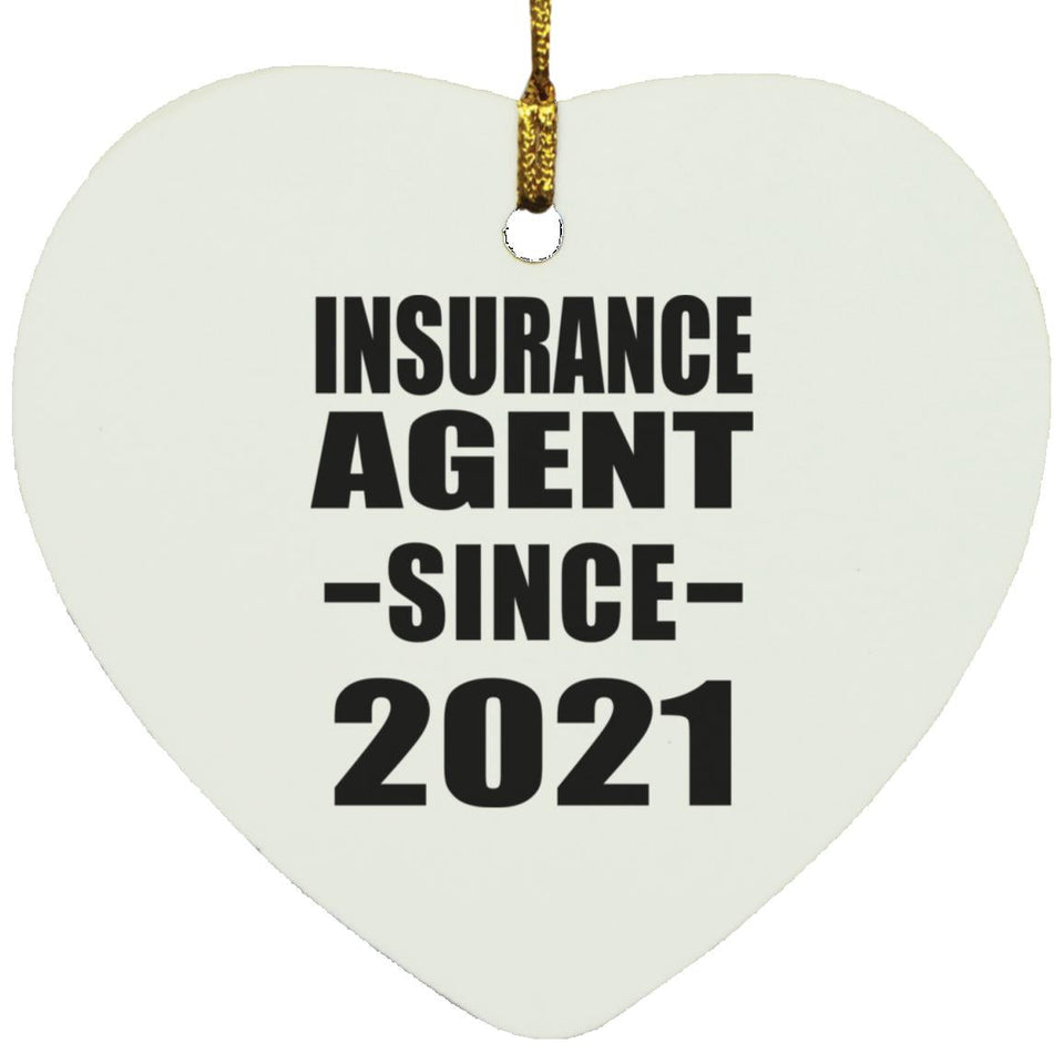 Insurance Agent Since 2021 - Heart Ornament