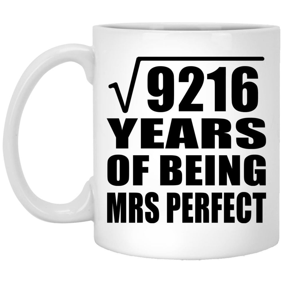 96th Anniversary Square Root of 9216 Years of Mrs Perfect - 11oz Coffee Mug