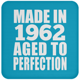 62nd Birthday Made In 1962 Aged to Perfection - Drink Coaster