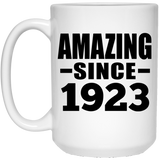 101st Birthday Amazing Since 1923 - 15 Oz Coffee Mug