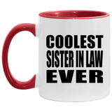 Coolest Sister In Law Ever - 11oz Accent Mug Red