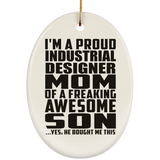 Proud Industrial Designer Mom Of Awesome Son - Oval Ornament