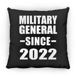 Military General Since 2022 - Throw Pillow Black