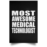 Most Awesome Medical Technologist - Poster Portrait