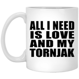 All I Need Is Love And My Tornjak - 11 Oz Coffee Mug