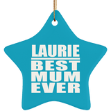 Laurie Best Mum Ever - Star Ornament