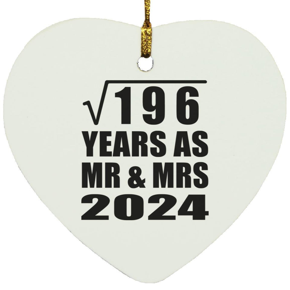 14th Anniversary Square Root of 196 Years As Mr & Mrs 2024 - Heart Ornament