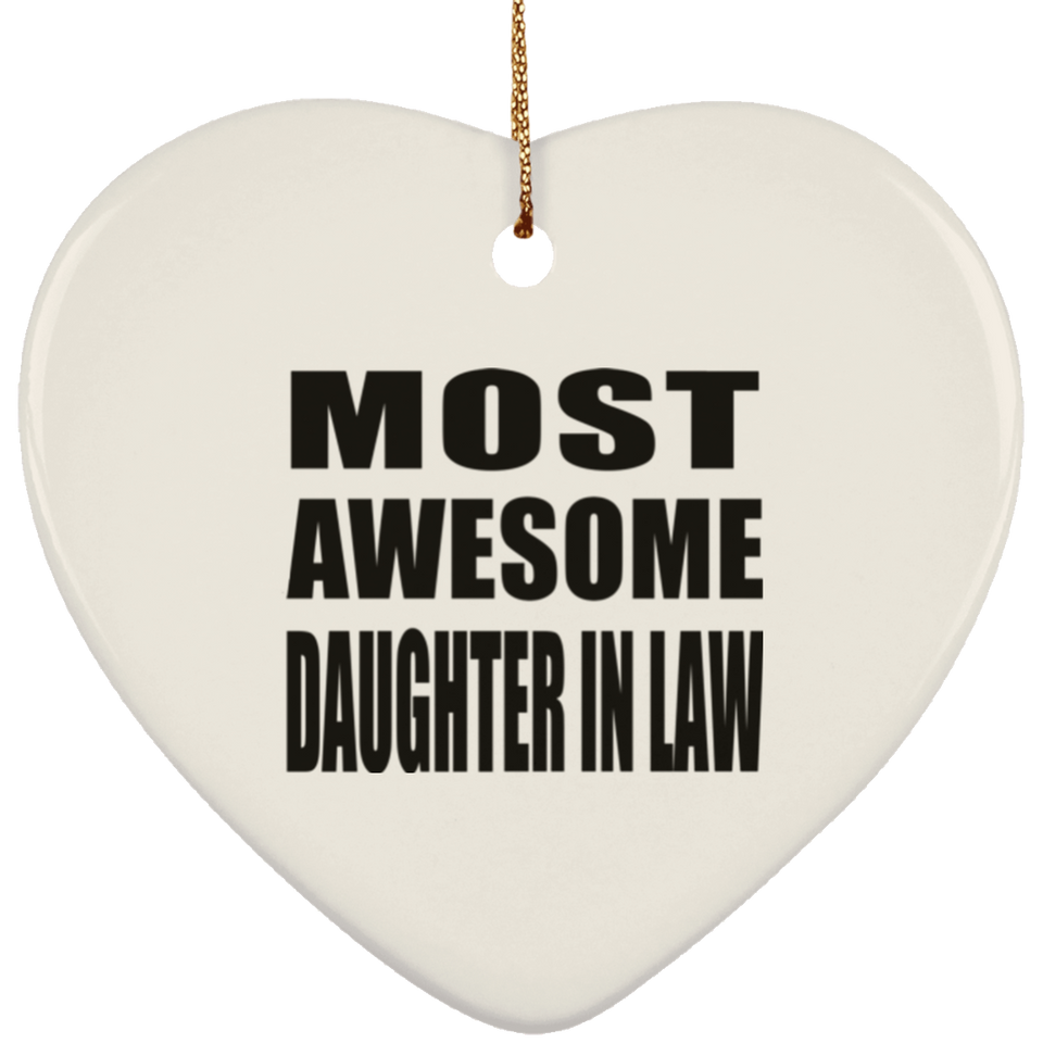 Most Awesome Daughter In Law - Heart Ornament
