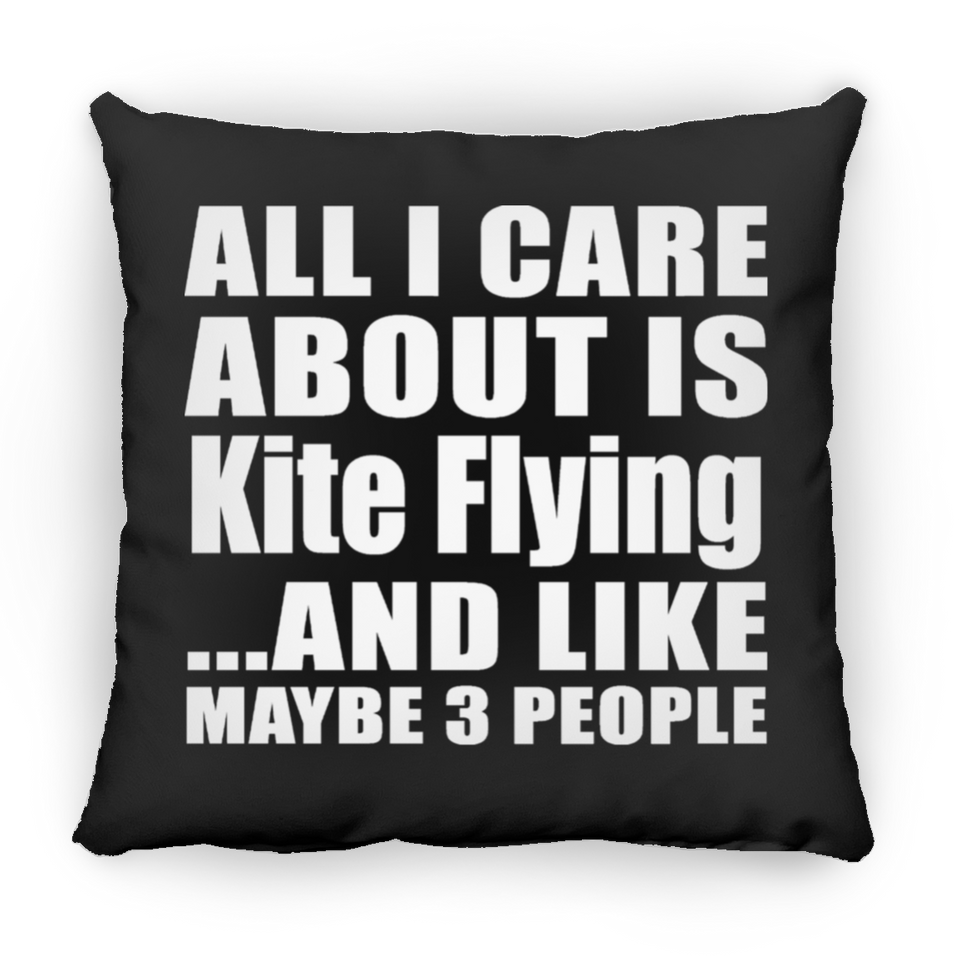 All I Care About Is Kite Flying - Throw Pillow Black